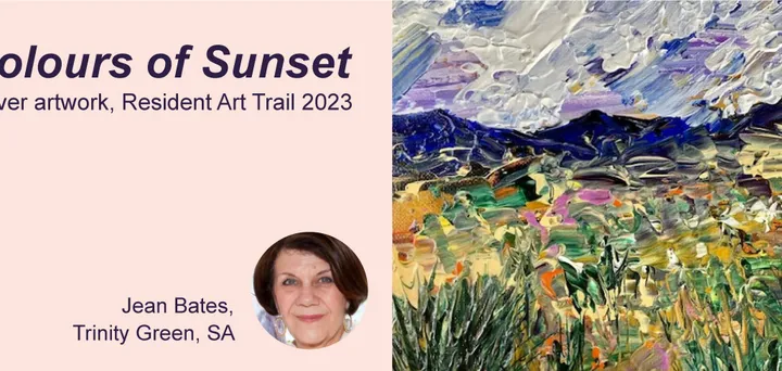 Cover artwork, Resident Art Trail 2023. Colours of Sunset by Jean Bates, Trinity Green, SA